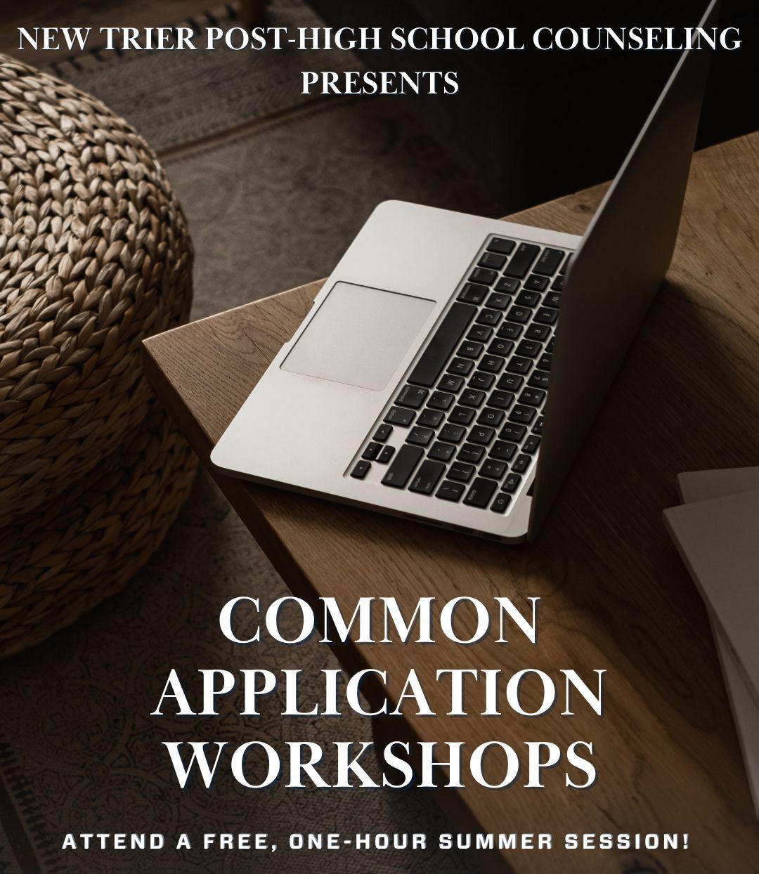  Summer Common App Workshops 